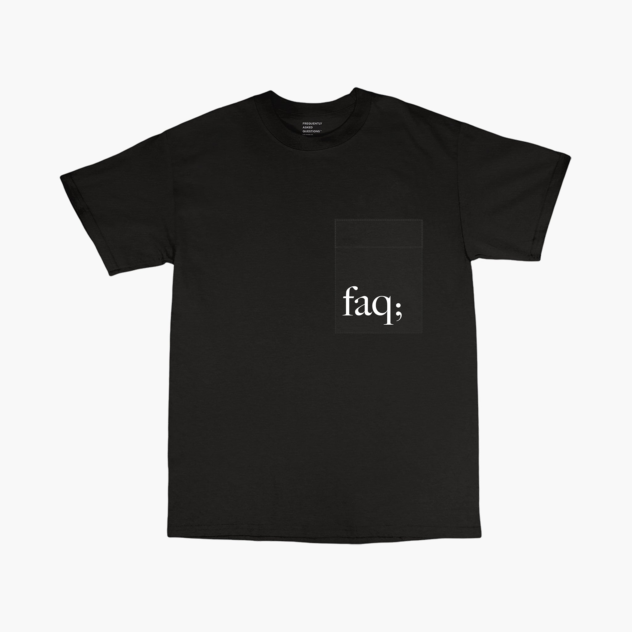 FAQ Pocket T-Shirt - Frequently Asked Questions